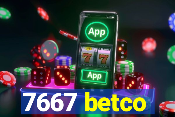 7667 betco